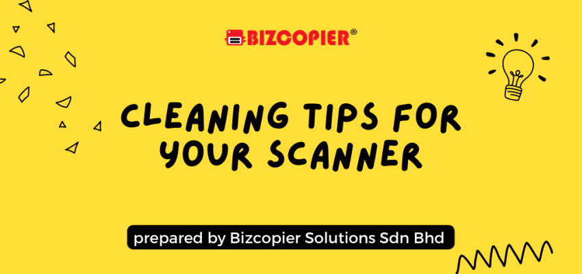 Cleaning Tips for Your Scanner