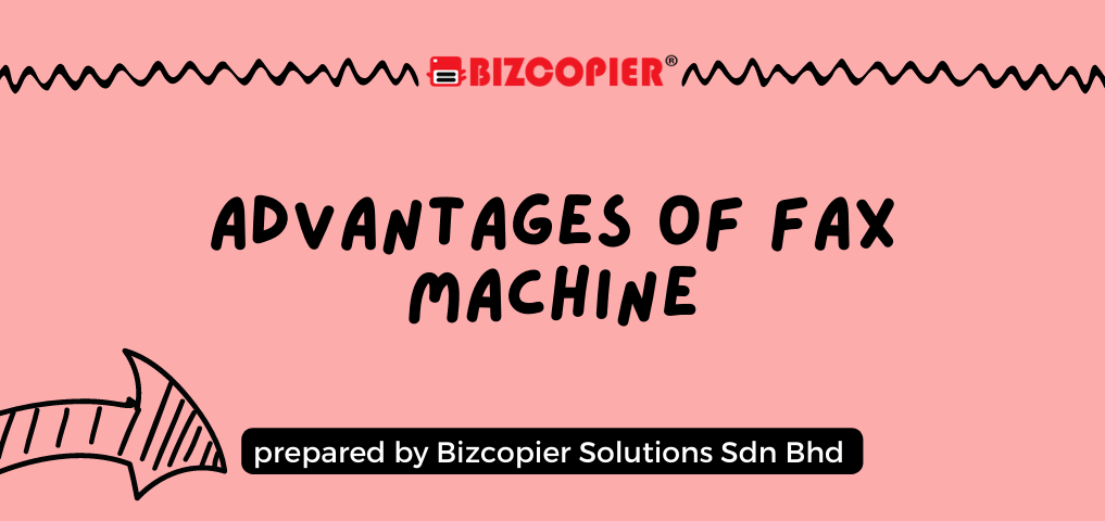 Advantages of Fax Machine