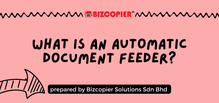 What is An Automatic Document Feeder?
