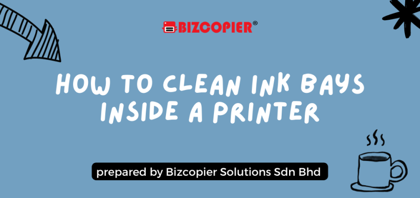 How to Clean Ink Bays Inside a Printer