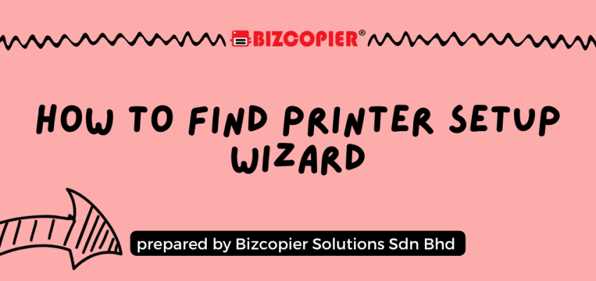 Navigating the Printer Setup Wizard